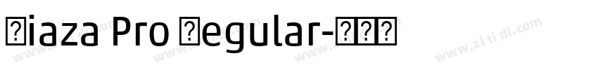 Giaza Pro Regular字体转换